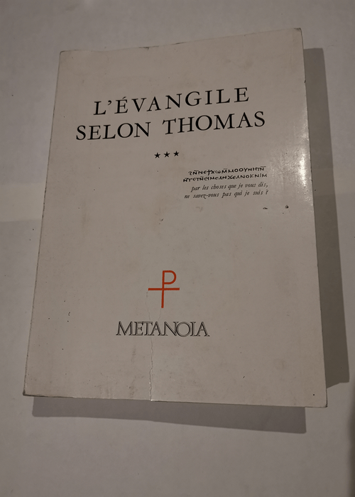 L’évangile selon Thomas –