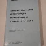 Manuel complet d’astrologie scientifique et traditionnelle – Hadès