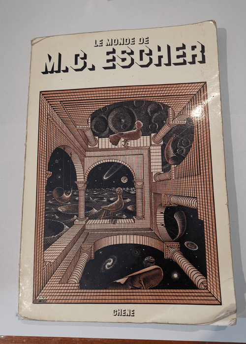 Le monde de M.C. Escher – Coxeter Locher J.L. Broos C.H.A. Escher M.C.