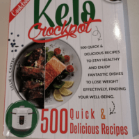 Keto Crockpot Cookbook: 500 Quick and Delicio...