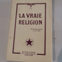 La Vraie Religion – Par communication d...