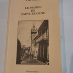 Le promis de Saint-Eugène – Yves Montfort