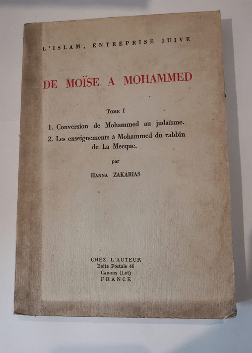 De Moïse à Mohammed – tome 1 – ...