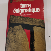 Terre énigmatique – KOLOSIMO PETER