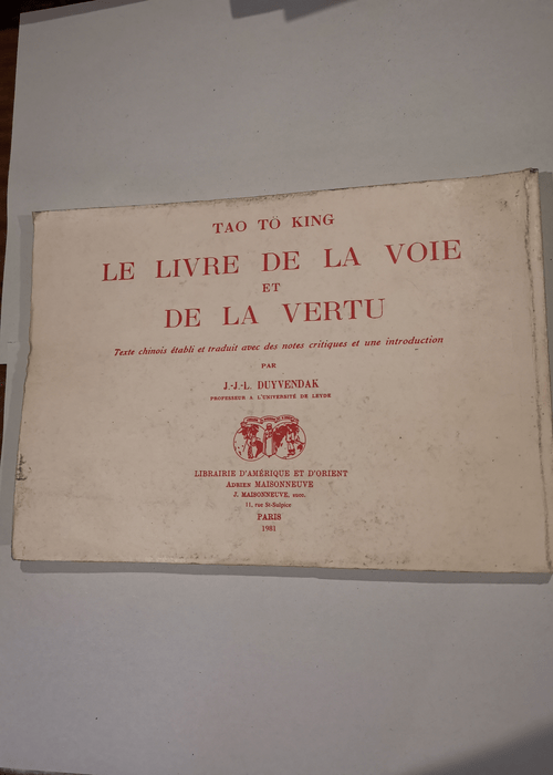 Le livre de la voie et de la vertu. Texte chi...