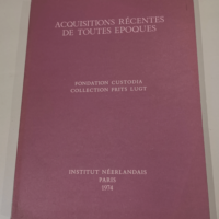 Acquisitions récentes de toutes époques. Fo...