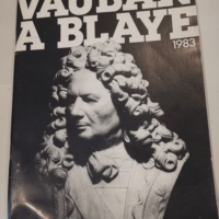 Vauban à blaye. 1983 –