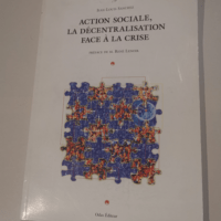 Action sociale la décentralisation face à l...