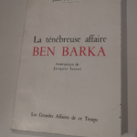 la ténébreuse affaire ben barka – Jean-Paul Marec Jacques Isorni