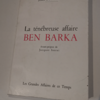 la ténébreuse affaire ben barka – Jea...