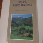 Nueva guía del Pirineo aragonés – Severino Pallaruelo