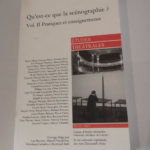 Qu’est-ce que la scénographie ? – Volume II – Pratiques et enseignements – ETUDES THEATRALES 54-55