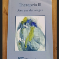 Therapeia Iii – Rien Que Des Songes &#8...