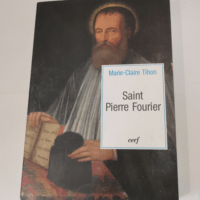 Saint Pierre Fourier – M.-Cl. Tihon