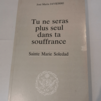 TU NE SERAS PLUS SEUL DANS TA SOUFFRANCE &#82...