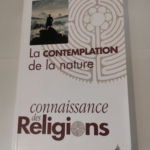 La Contemplation de la nature – Connaissance des religions – Collectif