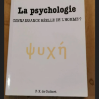 La Psychologie – Connaissance Réelle D...