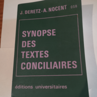 Synopse des textes conciliaires – Adrien Nocent Jacques Deretz