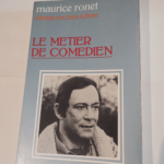 Le Métier de comédien : Entretiens avec Hervé Le Boterf – Maurice Ronet – Hervé le Boterf Editions France-Empire