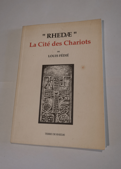 Rhedae la cité des chariots - Louis Fédié