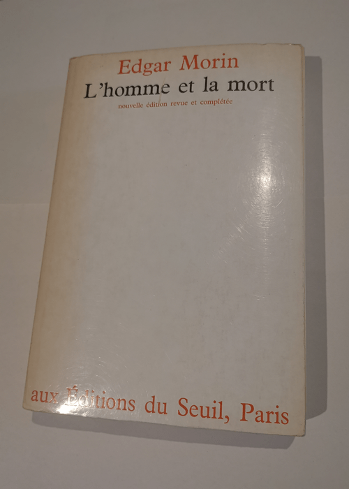 L’homme et la mort – Edgar Morin – ...