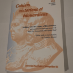 Cahiers victoriens et édouardiens N° 62 Octobre 2005 – Insights into the Legacy of Bloomsbury – With unpublished essays and memoirs by Roger Fry Vanessa Bell and Virginia Woolf – C...