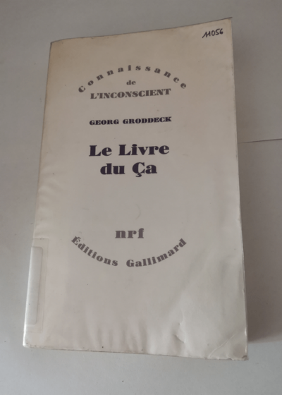 Le livre du ça. traduit de l'allemand par l. jumel. introduction de roger lewinter. préface de lawrence durrell - GRODDECK Georg