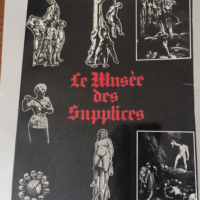 Musee des supplices – Veyrier