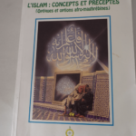 L’Islam : concepts et préceptes – optiques et options afro-maghrébines – abdelaziz Benabdallah