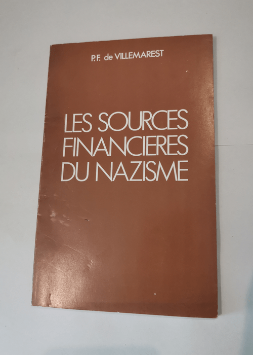 LES SOURCES FINANCIERES DU NAZISME – CO...