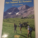 Randonnées dans le Parc National des Pyrénées – Jean-Pierre Danos