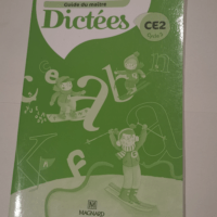 Dictées CE2 Maître – Guide du maitre ...