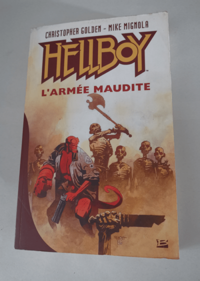 Hellboy : L'Armée maudite - Christopher Golden Mike Mignola