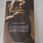 L’ Orgasme sans tabou – Linda Lou Paget