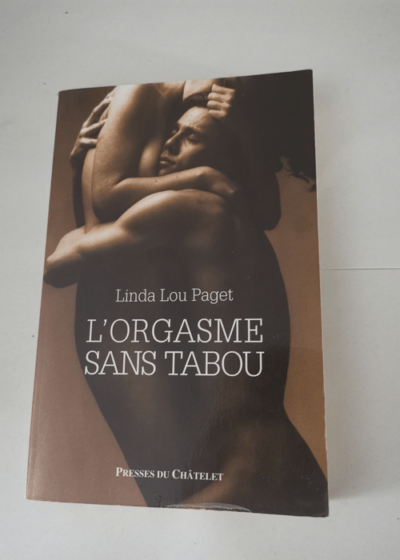 L' Orgasme sans tabou - Linda Lou Paget