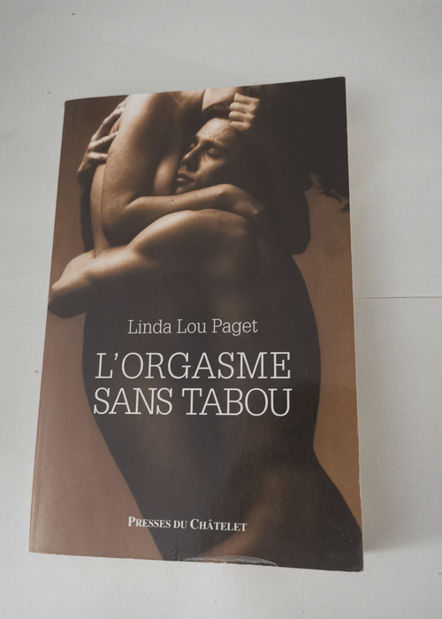 L’ Orgasme sans tabou – Linda Lou Paget