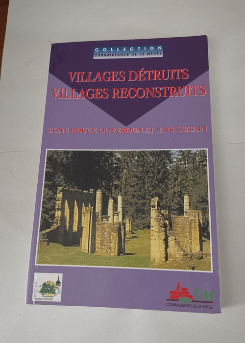 Villages détruits villages reconstruits – Souvenir Français