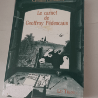 Le Carnet de Geoffroy Pédescaus – Chri...