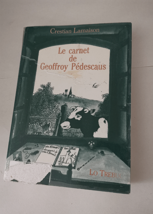 Le Carnet de Geoffroy Pédescaus – Christian Lamaison