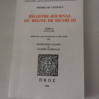 Registre-journal du règne de Henri III tome ...