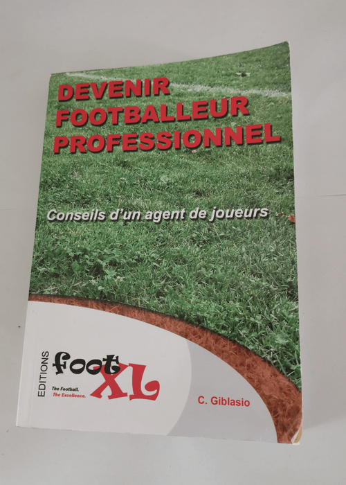 Devenir footballeur professionnel : conseils ...