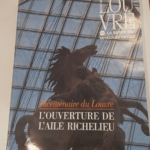 Bicentenaire du Louvre – L’ouverture de l’aile Richelieu – La revue des musées de France N°5/6 – décembre 1993 – Collectif