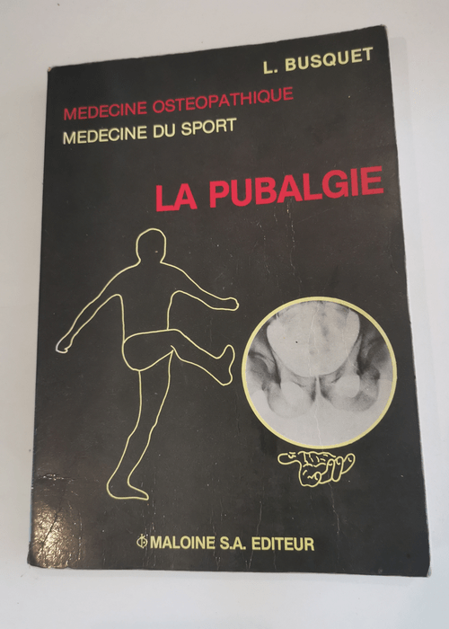 La Pubalgie – Médecine Ostéopathique ...