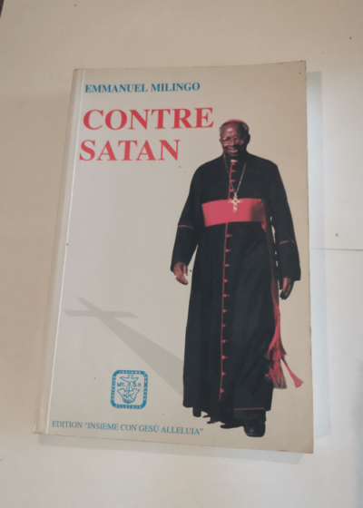 Contre Satan - Emmanuel Milingo B. Salerio