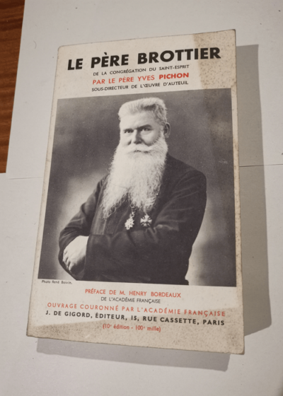 LE PERE BROTTIER de la congrégation du saint esprit - PICHON YVES