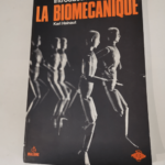 Introduction à la biomécanique – Karl Hainaut