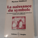 Naissance du symbole – Philibert