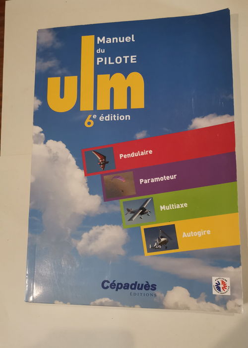 Manuel du pilote ULM – 6e édition &#82...