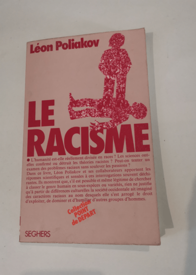 Le racisme - Poliakov