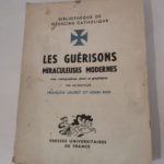 LES GUERISONS MIRACULEUSES MODERNES – LEURET FRANCOIS – BON HENRI